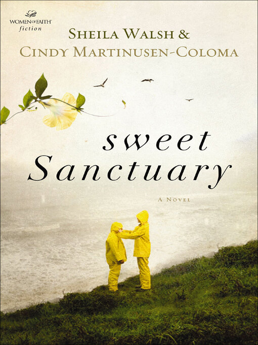 Title details for Sweet Sanctuary by Sheila Walsh - Available